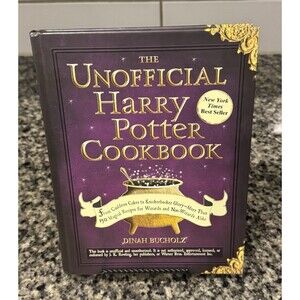 The Unofficial Harry Potter Cookbook by Dinah Bucholz Hardcover